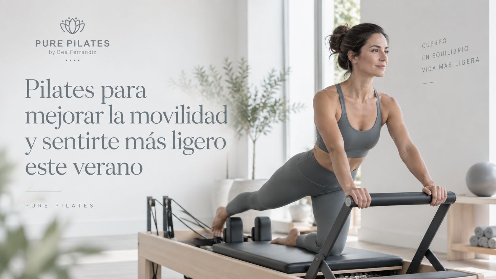 Pilates para mejorar la movilidad y sentirte más ligero este verano